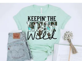 Keepin the West Wild Graphic Tee